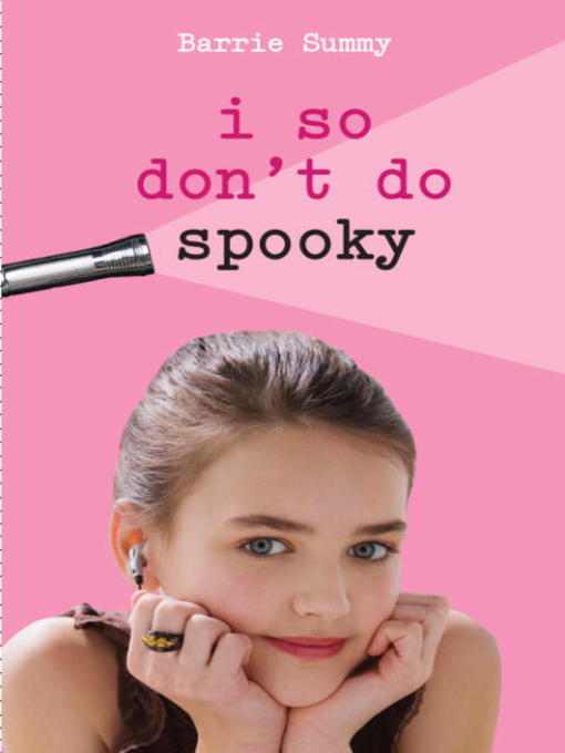 Title details for I So Don't Do Spooky by Barrie Summy - Available